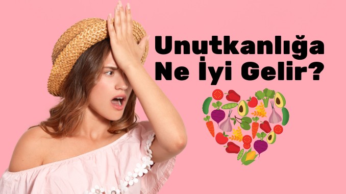 Unutkanlığa Ne İyi Gelir?